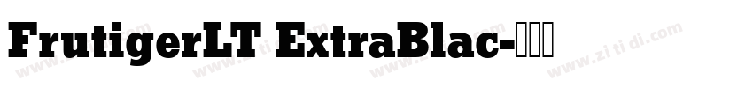 FrutigerLT ExtraBlac字体转换